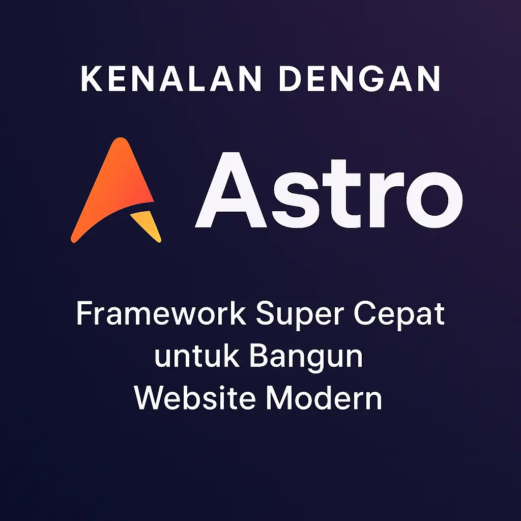 Ilustrasi Kenalan Yuk Dengan Astro Framework