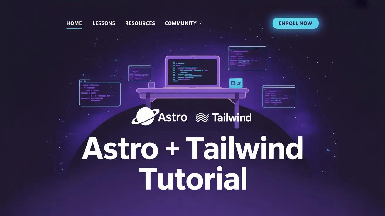 Panduan Lengkap Membuat Website dengan Astro dan Tailwind CSS